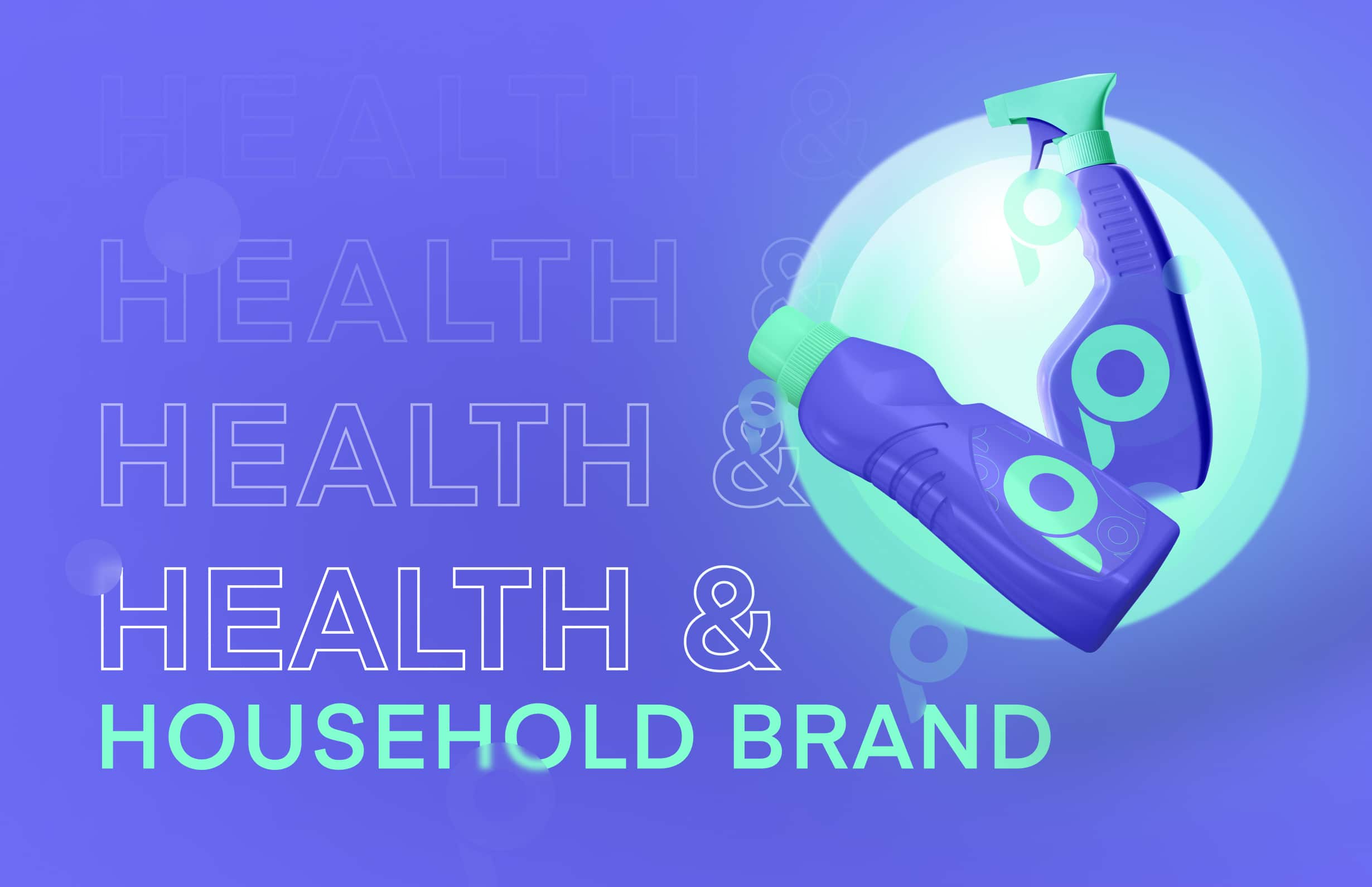 Health & Household Brand Case study